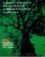 Introduction to the foundations of American education 3     PDF电子版封面  020506566X  James A. Johnson ... [et al.]. 