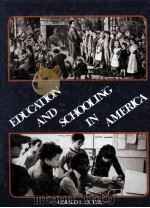 Education and schooling in America     PDF电子版封面  0132405237   