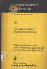 DIFFERENTIAL OPERATORS FOR PARTIAL DIFFERENTIAL EQUATIONS AND FUNCTION THEORETIC APPLICATIONS   1980  PDF电子版封面  3540099751   