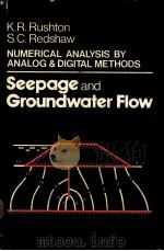 Seepage and Groundwater Flow  Numerical Analysis by analog and Digital Methods（ PDF版）