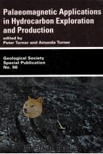 Palaeomagnetic Applications in Hydrocarbon EExploration and Production     PDF电子版封面  189779942X   