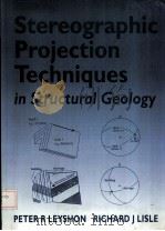 Stereographic Projection Techniques in Structural Geology     PDF电子版封面  0750624507  PETER R.LEYSHON  RICHARD J.LIS 