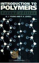 Introduction to Polymers  Second Edition     PDF电子版封面  0412306301  R.J.Young  P.A.Lovell 