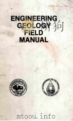 ENGINEERING GEOLOGY FIELD MANUAL     PDF电子版封面     