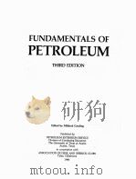 FUNDAMENTALS OF PETROLEUM  THIRD DEITION     PDF电子版封面    Mildred Gerding 