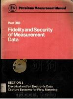 PART ⅩⅢ  Fidelity and Securytyof Measrrement Data  Section 3  SEPTEMMBER 1985     PDF电子版封面  0471909629   