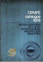 GBMPE catalogue1978  BRITISH SUPPLIERS TO THE OILPETROCHEMICAL AND PROCESS INDUSTRIES     PDF电子版封面     