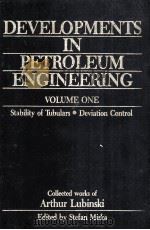 DEVELOPMENTS IN PETROLEUM ENGINEERING  VOLUME ONE（ PDF版）