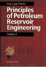 Principles of Petroleum Reservoir Engineering  Volume 2（ PDF版）