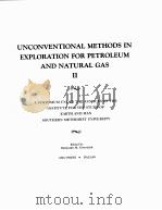 UNCONVENTIONA METHODS IN EXPLORATION FOR PETROLEUM AND NATURAL GAS Ⅱ（ PDF版）