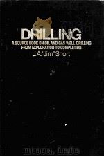 DRILLING A SOURCE BOOK ON OIL AND GAS WELL DRILLING FROM EXPLORATION TO COMPLETION（ PDF版）
