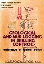 GEOLOGICAL AND MUD LOGGING IN DRILLING  CONTROL  catalogue of typical cases（ PDF版）