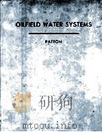 OILFIELD WATER SYSTEMS     PDF电子版封面    DR.CHARLES C.PATTON 