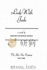 LADY WITH JADE   1939  PDF电子版封面    MARGARET MACKPRANG MACKAY 
