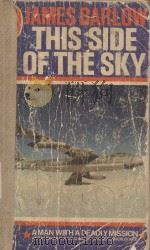 THIS SIDE OF THE SKY   1964  PDF电子版封面    JAMES BARLOW 