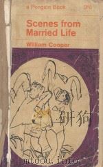 SCENES FROM MARRIED LIFE   1961  PDF电子版封面    WILLIAM COOPER 