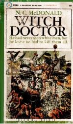 WITCH DOCTOR   1968  PDF电子版封面    N. C. MCDONALD 