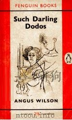 SUCB DARLING DODOS AND OTHER STORIES   1960  PDF电子版封面    ANGUS WILSON 