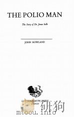 THE POLIO MAN:THE STORY OF DR. JONAS SALK（1968 PDF版）
