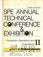 PROCEEDINGS 1988 SPE Annual Technical Conference and Exhibition Ⅱ Production Operatiions & Engineeri     PDF电子版封面     