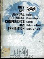 PROCEEDINGS 1987 SPE Annual Technical Conference and Exhibition  Drilling     PDF电子版封面     
