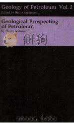 Geology of Petroleum Vol.2  Geological Prospecting of Petroleum（ PDF版）