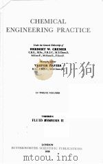 CHEMICAL ENGINEERING PRACTICE  VOLUME 6  FLUID SYSTEMS Ⅱ     PDF电子版封面    HERBERT W.CREMER  TREFOR DAVIE 