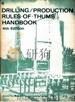 DRILLING/PRODUCTION RULES OF THUMB HANDBOOK  6     PDF电子版封面     
