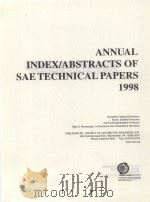 ANNUAL INDEX/ABSTRACTS OF SAE TECHNICAL PAPERS 1998     PDF电子版封面     