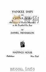 YANKEE SHIPS IN CHINA SEAS   1946  PDF电子版封面     