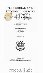 THE SOCIAL AND ECONOMIC HISTORY OF THE ROMAN EMPIRE VOL. II   1963  PDF电子版封面    M. ROSTOVTZEFF 