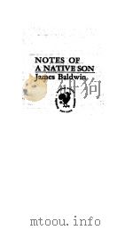 NOTES OF A NATIVE SON   1979  PDF电子版封面    JAMES BALDWIN 