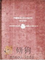 Thermal Recovery  First Printing     PDF电子版封面  0895203146  Michael Prats 