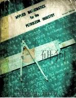 APPLIED MATHEMATICS for the PETROLEUM INDUSTRY  Second Edition     PDF电子版封面     