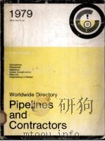 Worldwide Directory Pipelines and Contractors  1979  Companies Personnel Statistics Under Constructi     PDF电子版封面     