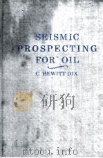 SEISMIC PROSPECTING FOR OIL     PDF电子版封面  0934634063  HEWITT DIX 