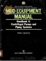 MUD EQUIPMENT MANUAL  Handbok 4:Centrifugal Pumps and Piping Systems（ PDF版）