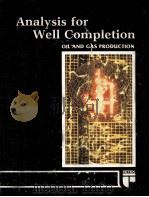 OIL AND GAS PRODUCTION SERIES  Analysis for Well Completion（ PDF版）