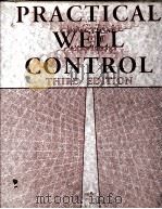 PRACTICAL WELL CONTROL  Third Edition     PDF电子版封面  0886981549   