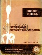 LESSONS IN ROTARY DRILLING Unit I-Lesson 7  Power and Power Transmission（1976 PDF版）