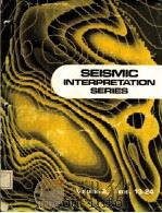 Society of Exploration Geophysicists  SEISMIC INTERPRETION SERIES Volume 2 Nos.13-24     PDF电子版封面  0865972796   