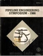 PIPELINE ENGINEERING SYMPOSIUM-1986     PDF电子版封面    E.J.SEIDERS 