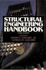 Structural Engineering Handbook  Third Edition     PDF电子版封面  0070231885  Edwin H.Gaylord  Charles N.Gay 