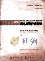 Welding Research Council bulletin  FRACTURE OF PIPELINES AND CYLINDERS CONTAINNGA A CIRCUMFENTIAL CR（ PDF版）