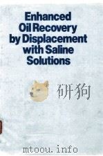 Enhanced Oil Recovery by Displacement with Saline Solutions（ PDF版）