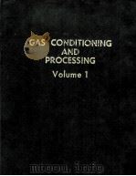 GAS CONDITIONING AND PROCESSING     PDF电子版封面    DR.JOHN M.CAMPBELL 
