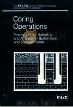 Coring Operations Procedures for Samp;ing and Analysis of Bottombole and Sidewall Cores（ PDF版）