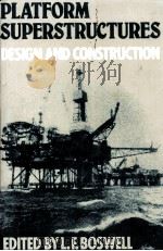 Platform Superstructures  Design and Construction     PDF电子版封面  0246125241  Edited by L.F.Boswell 