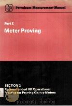 INSTITUTE OF PETROLEUM PETROLEUM MEASUREMENT MANUAL  Part X Meter Proving  Section 2（ PDF版）