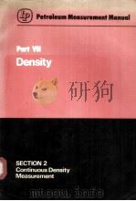 INSTITUTE OF PETROLEUM PETROLEUM MEASUREMENT MANUAL  Part VII  Density Section 2     PDF电子版封面  0471904627   